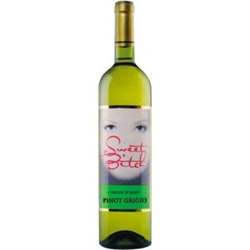 Sweet Bitch Pinot Grigio