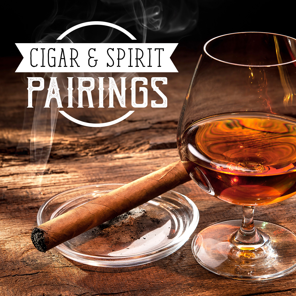 Whiskey and Cigar Pairing For Beginners