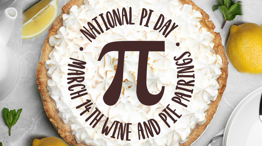 National Pi Day - Wine and Pie Pairings - Spec's Wines, Spirits & Finer Foods