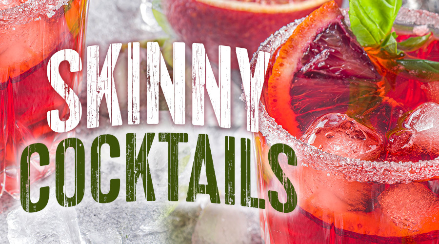 Skinny Cocktails - Spec's Wines, Spirits & Finer Foods