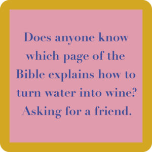 Dom Coaster &bull; Water To Wine