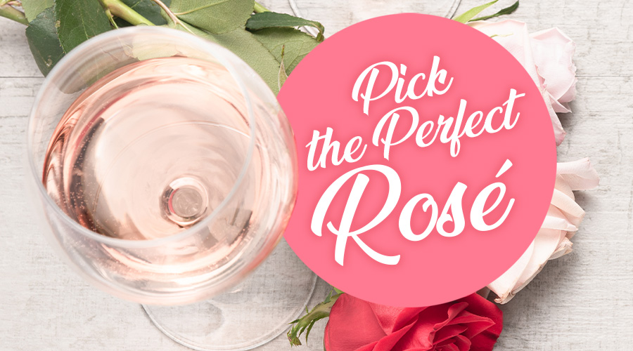 How To Pick The Perfect Rose - Spec's Wines, Spirits & Finer Foods