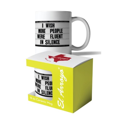 Zoom to enlarge the El Arroyo Mug • Fluent In Silence  Ceramic