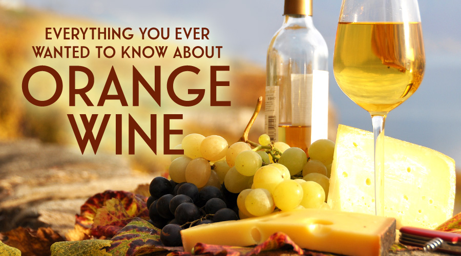 Orange Wine 101 - Spec's Wines, Spirits & Finer Foods