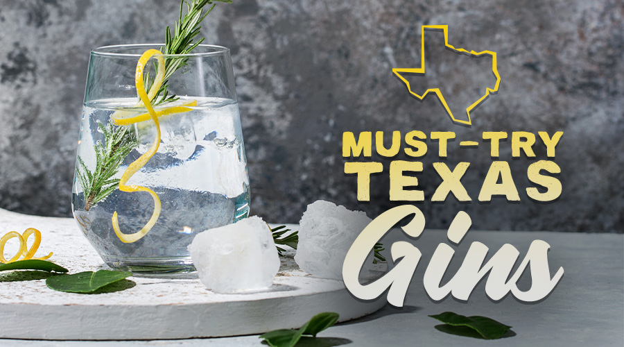 6 Must-Try Texas Gins - Spec's Wines, Spirits & Finer Foods