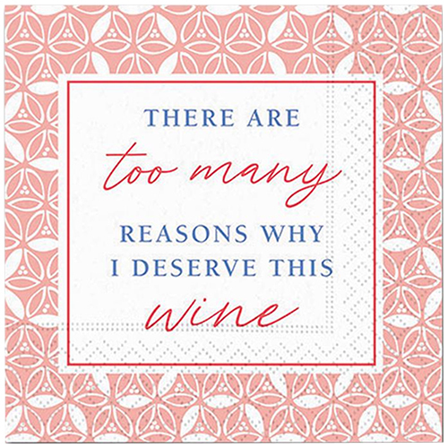 Zoom to enlarge the Design Design Napkins • Too Many Reasons Wine