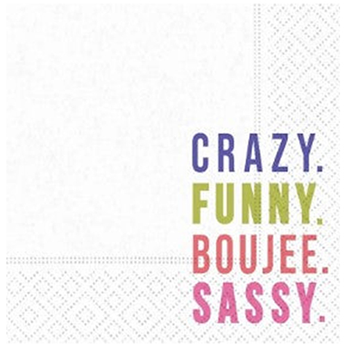 Zoom to enlarge the Design Design Napkins • Crazy. Fun. Boujee. Sassy.