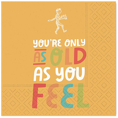 Zoom to enlarge the Design Design Napkins • Old As You Feel