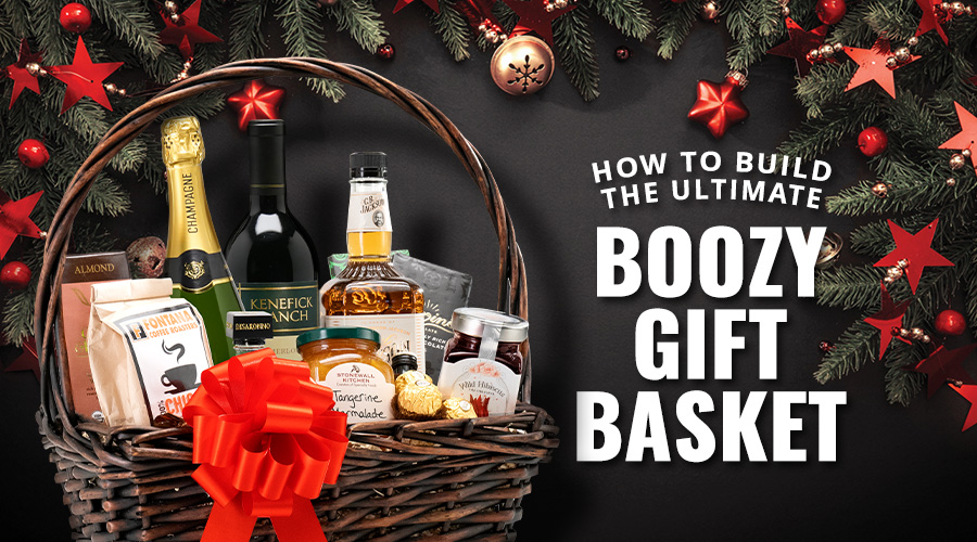 A Gift Basket of Booze  Try It You Might Like It