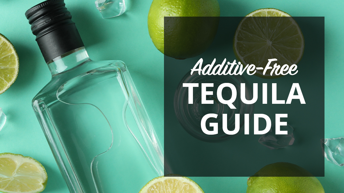 additive-free tequila