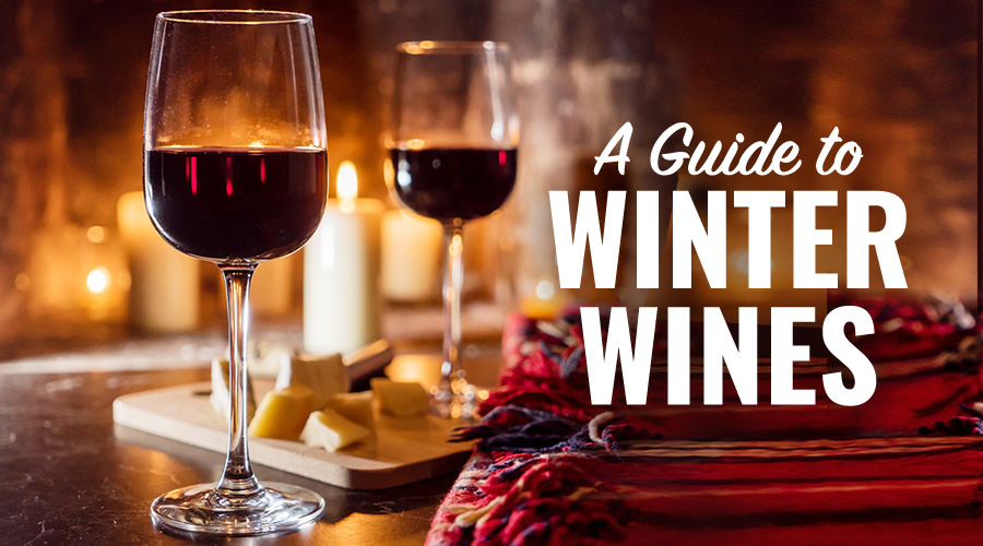 Best Winter Wines to Keep You Feeling Cozy