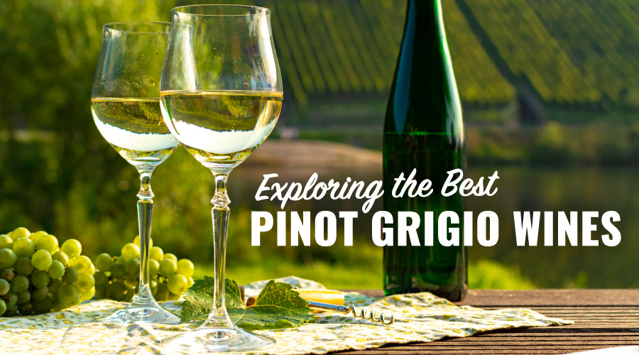 best pinot grigio wines