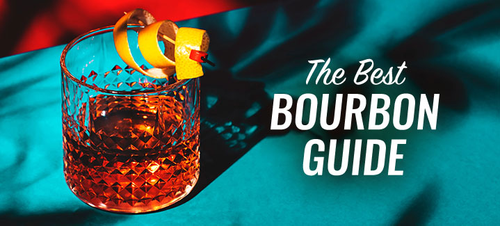 The Best Bourbon Guide