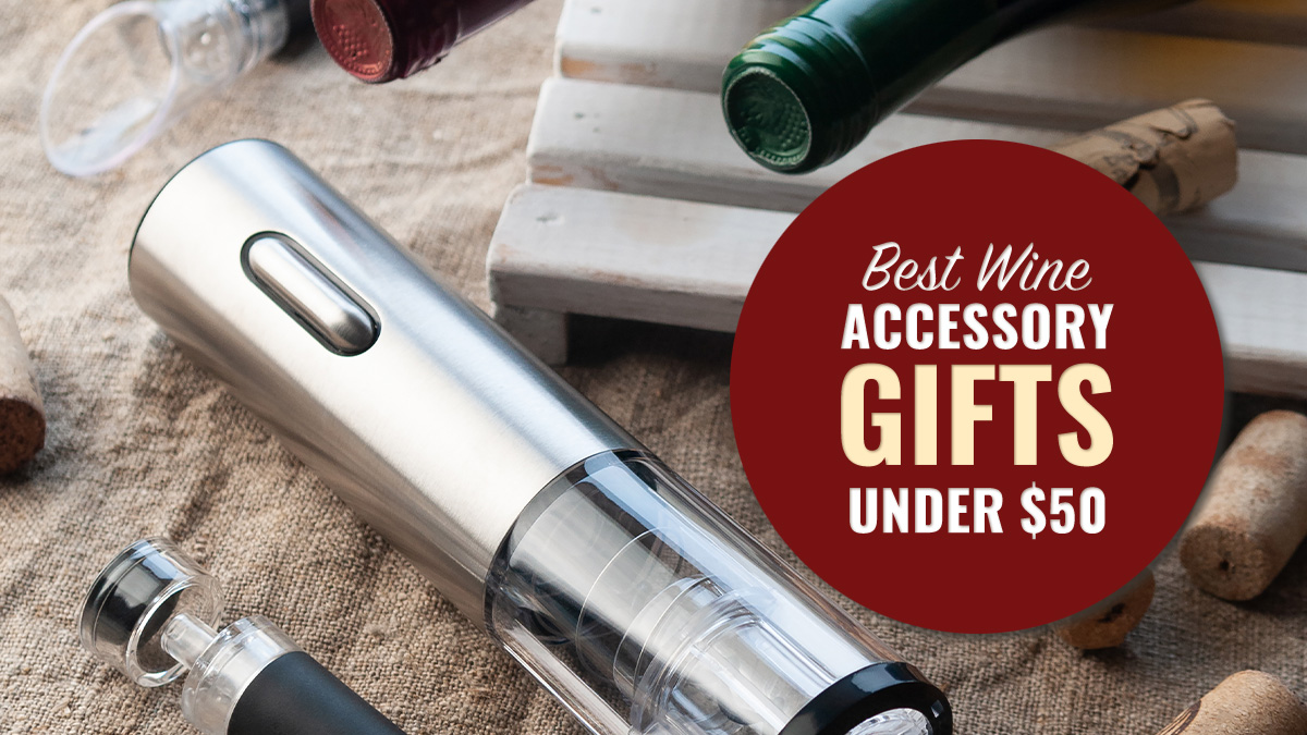 best wine accessory gifts under $50