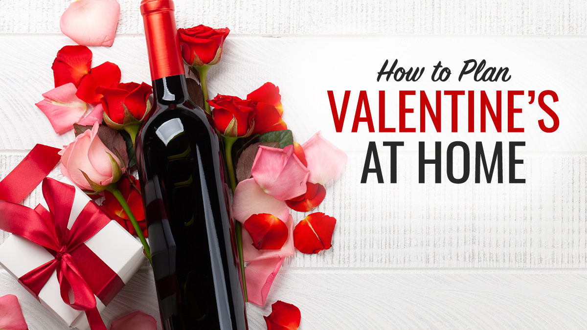 how to plan valentine's day at home