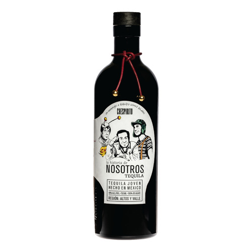 Nosotros Tequila • Joven Chesperito