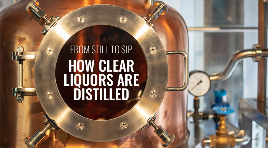 how clear spirits are made