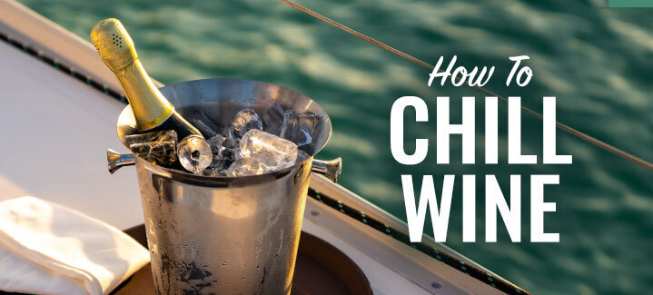 Tips for Chilling Wine