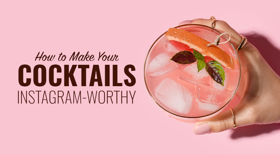 how to make cocktails instagram worthy