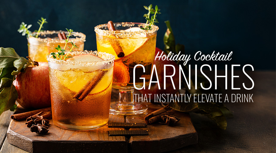 essential holiday cocktail garnishes