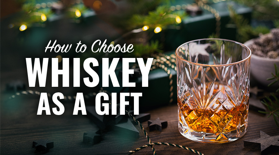 guide to whiskey gifts